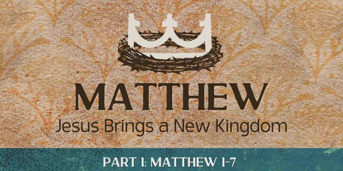 Matthew: Part 1